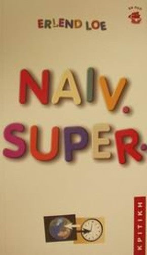 naiv. super.