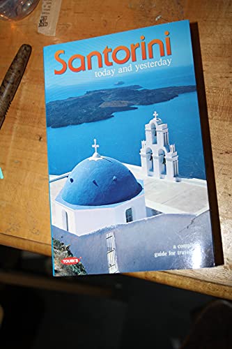 Santorini : Today and Yesterday (Michalis Toumbis Editions)