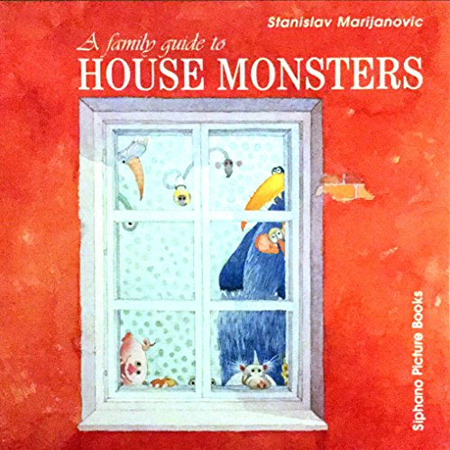 A Family Guide to House Monsters