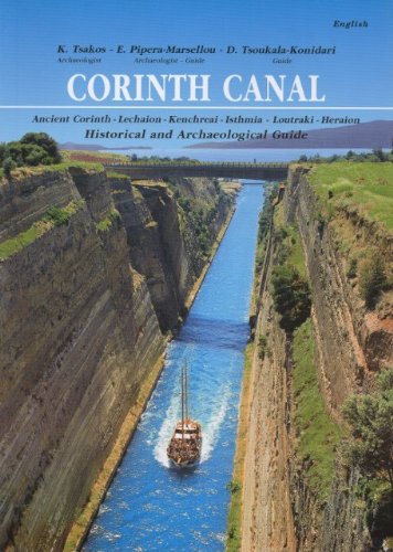 Corinth Canal: Historical and Archaeological Guide