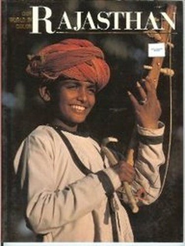 Rajasthan: Our World in Colour