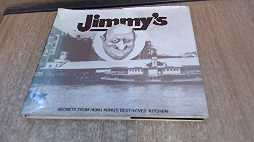 Jimmy's : Secrets from Hong Kong's best-loved 'kitchen'