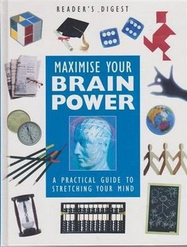 Maximise Your Brain Power (Readers Digest)