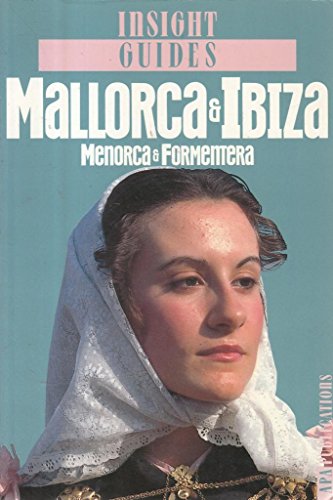 Mallorca and Ibiza Insight Guide