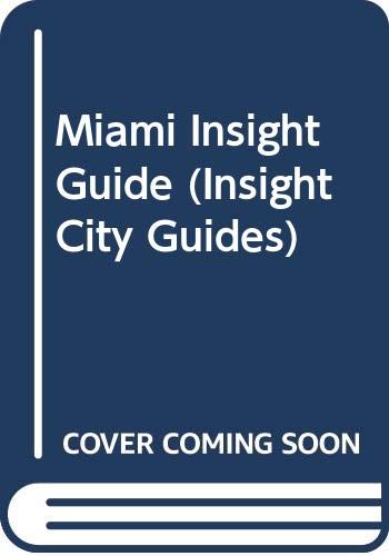 Miami Insight Guide