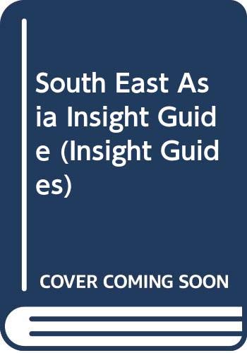 South East Asia Insight Guide