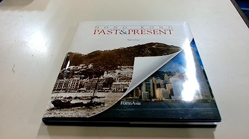 Hong Kong Past & Present