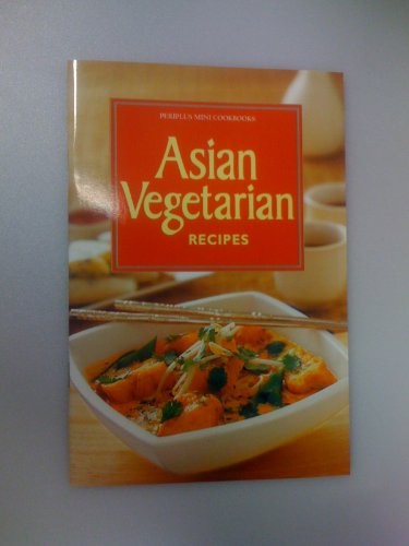 Asian Vegetarian Recipes (Periplus Mini Cookbooks)