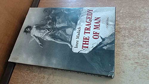 The Tragedy Of Man
