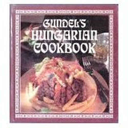 Gundel's Hungarian Cookbook