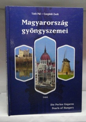 MAGYARORSZAG GYONGYSZEMEI - PEARLS OF HUNGARY