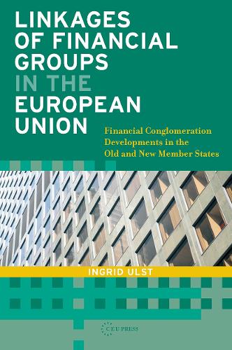 Linkages of Financial Groups in the European Union