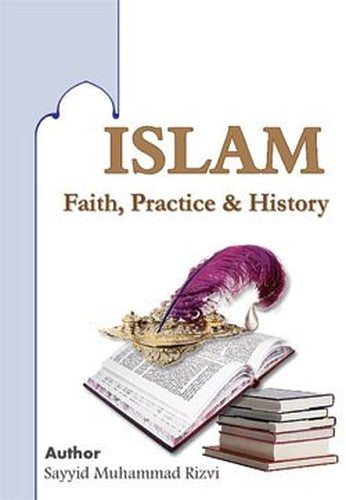 Islam: Faith, Practice & History