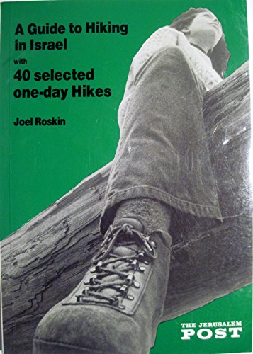 A Guide to Hiking in Israel