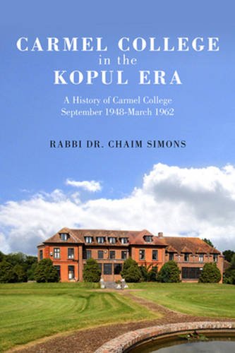 Carmel College in the Kopul Era