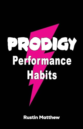 Prodigy Performance Habits