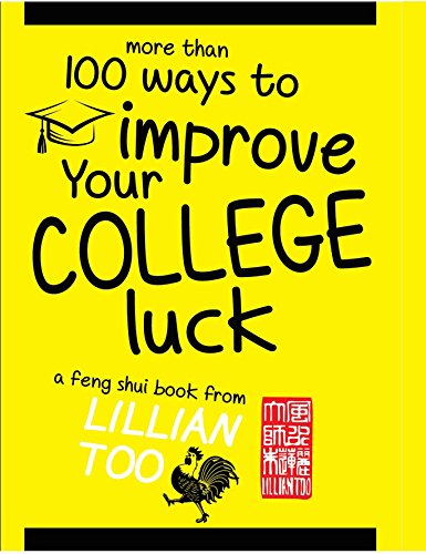 More Than 100 Ways to Improve Your College Luck
