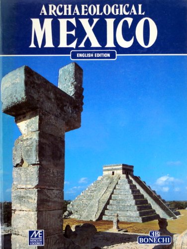 Archaelogical Mexico