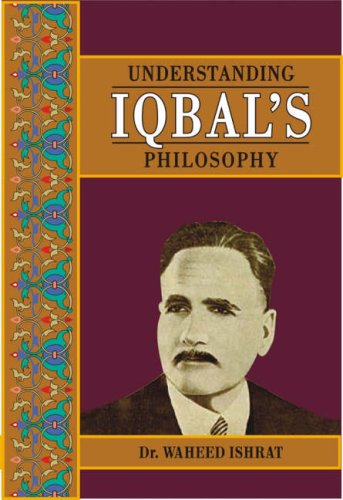 Understanding Iqbal's Philosophy