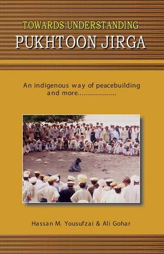 Towards Understanding Pukhtoon Jirga