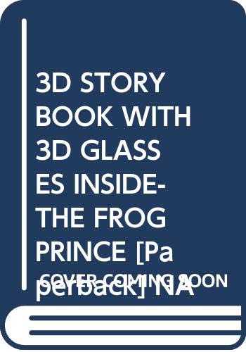 3D STORY BOOK WITH 3D GLASSES INSIDE-THE FROG PRINCE
