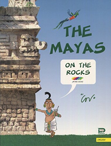 The Mayas on the Rocks