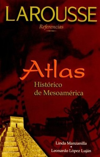 Atlas Historico de Mesoamerica