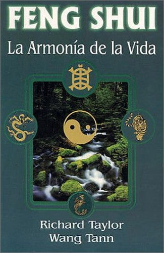 Feng Shui, La Armonia de La Vida