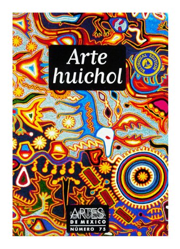 Artes De Mexico 75 - Arte Huichol