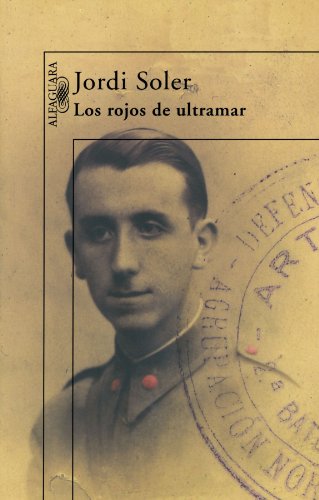 Los Rojos de Ultramar (the Reds from Overseas)