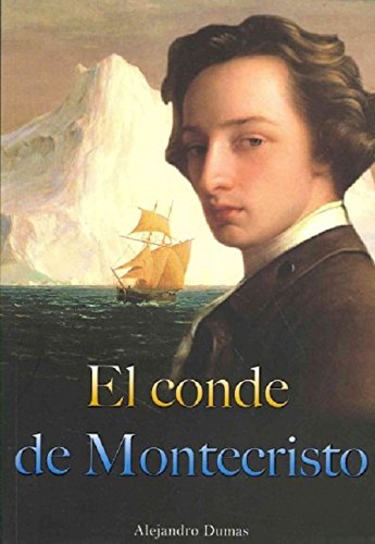 El Conde de Montecristo = the Count of Monte Cristo