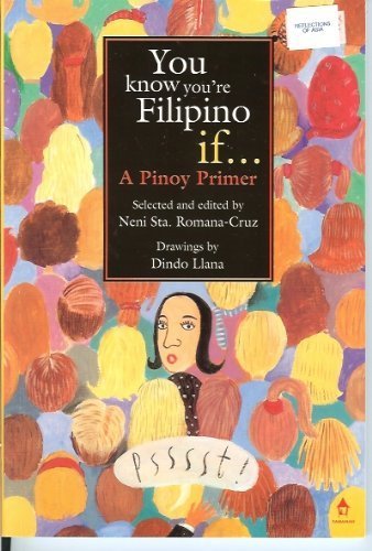 You know you're Filipino if--: A Pinoy primer