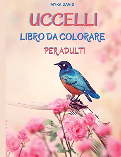 Uccelli Libro Da Colorare Per Adulti