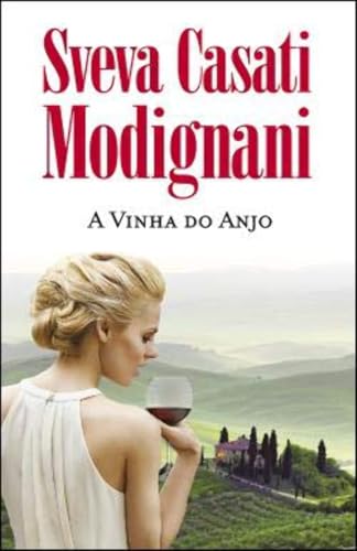 A vinha do anjo (Portuguese Edition)