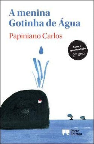 A Menina Gotinha de Água (Portuguese Edition)