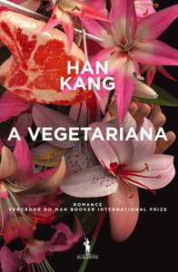 A Vegetariana (Portuguese Edition) 