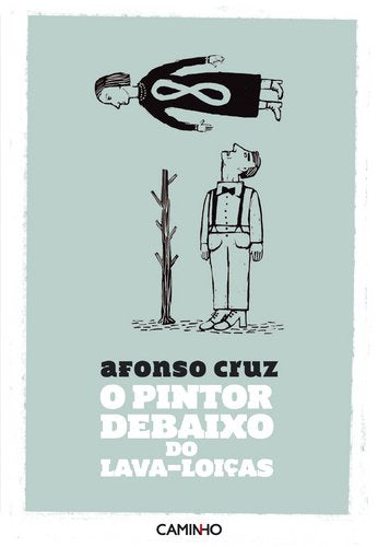 O Pintor Debaixo do Lava-Loiças (Portuguese Edition)
