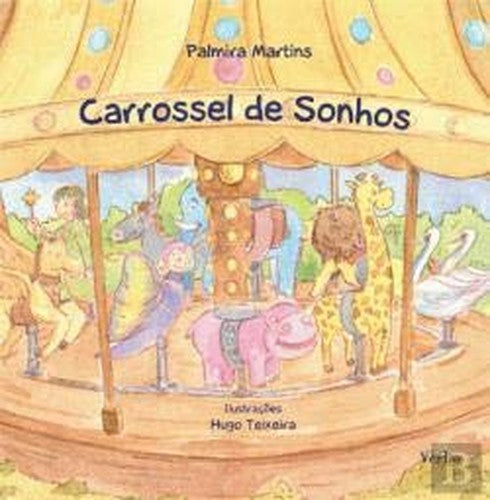 Carrossel De Sonhos