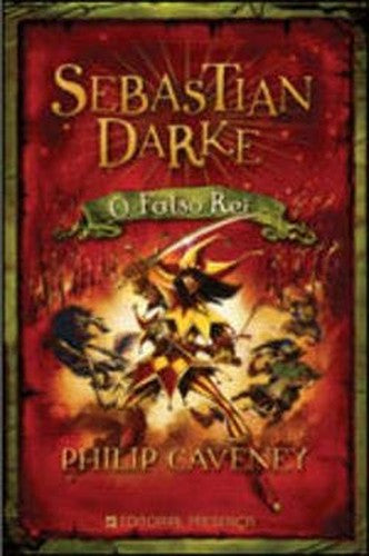 Sebastian Darke O Falso rei