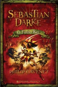 Sebastian Darke O Falso rei 