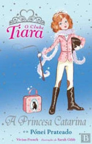 A Princesa Catarina e o Pónei Prateado (Portuguese Edition)