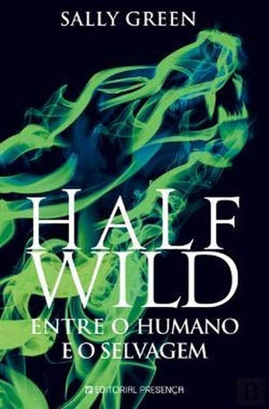 Half Wild - Entre o Humano e o Selvagem (Portuguese Edition)