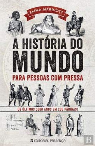 A História do Mundo para Pessoas com Pressa (Portuguese Edition)