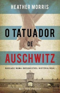 O Tatuador de Auschwitz (Portuguese Edition) 