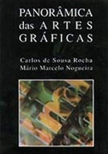 Panorâmica das Artes Gráficas Volume I