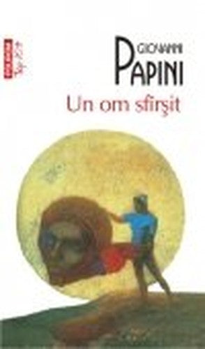 Un om sfirsit (Romanian Edition)