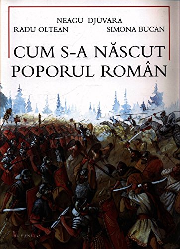 CUM S-A NASCUT POPORUL ROMAN REEDITARE
