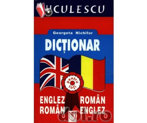 Dictionar englez-roman roman-englez pentru toti Nichifor Georgeta