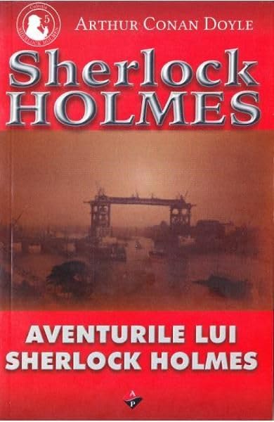 Aventurile Lui Sherlock Holmes
