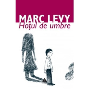 HOTUL DE UMBRE 